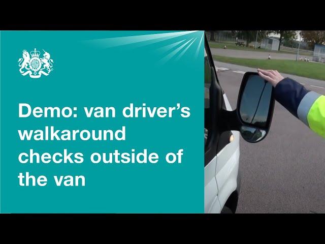 Van driver's walkaround checks: outside the van (1 of 2)