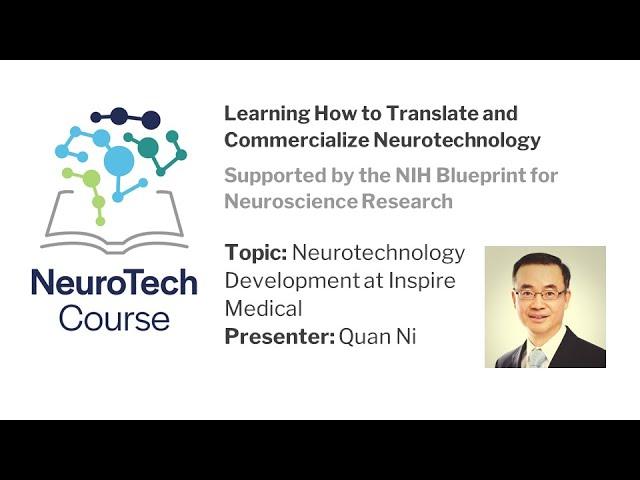 Lecture 2b: Interview with Quan Ni of Inspire Medical