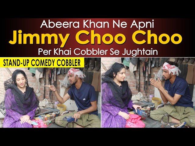 Jimmy choo choo comedy with cobbler/ Abeera khan road show