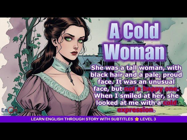 A Cold Woman | Graded Reader Level 4 | English Audiobook with Subtitles | EnOn English