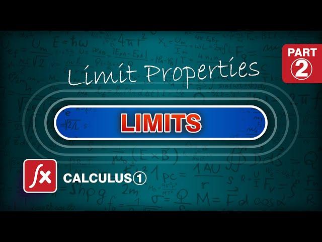 Introduction to Limit (Limit Properties)| Calculus