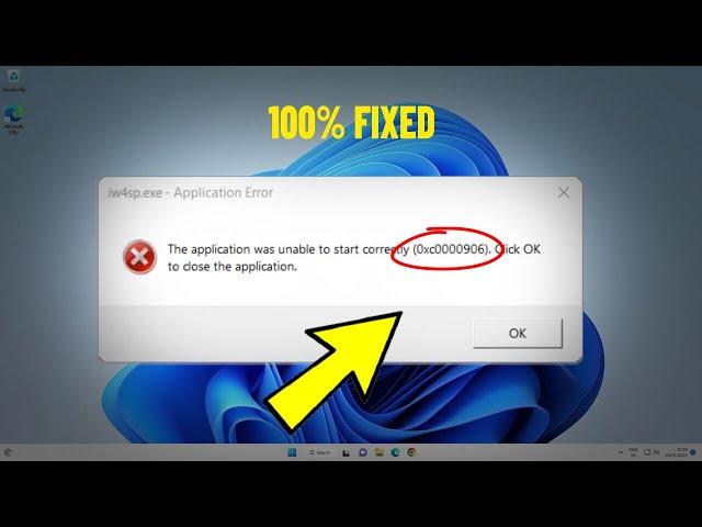 The application was unable to start correctly 0xc0000906 in Windows 11 /10/8/7 - How To Fix Error 