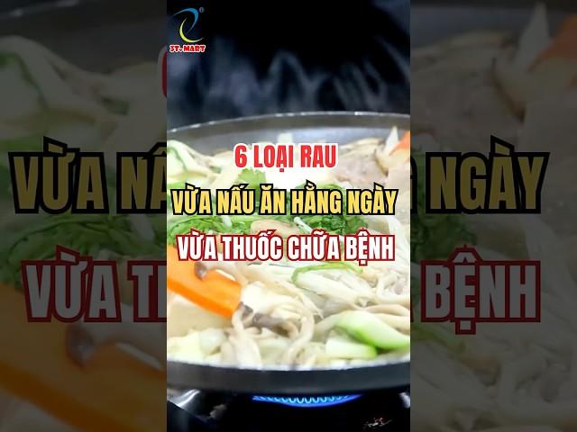 6 Loại rau nấu canh tốt cho sức khoẻ