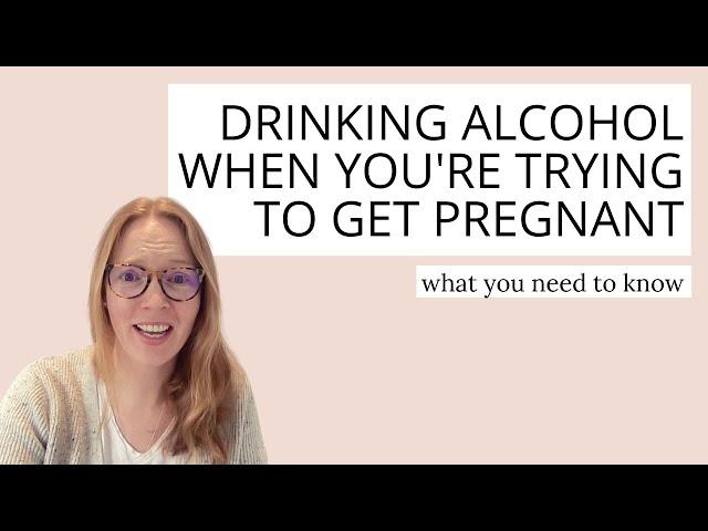 Drinking alcohol when you're trying to get pregnant: Here's what you need to know!