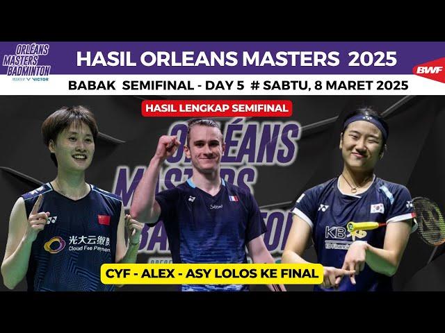 Hasil Lengkap Semifinal Orleans Masters 2025 day5 ~ 4 wakil Korea dan 2 wakil cina ke Final