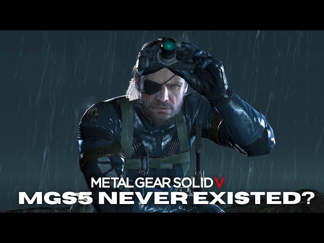 Metal Gear Solid 5 Never Existed?