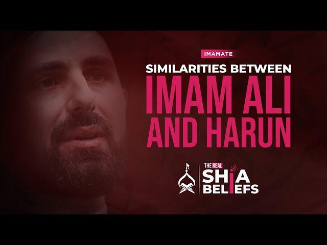 3 Similarities between Imam Ali and Prophet Harun | ep 86 | The Real Shia Beliefs