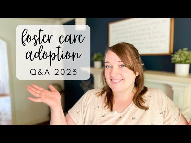 Answering your questions about foster care adoption | Spring 2023 Adoption Q+A