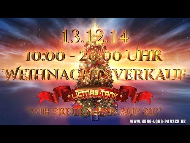 Weihnachtsverkauf Heng Long Panzer 13.12.14 von 10:00 - 20:00 Uhr licmas-tank Haibach
