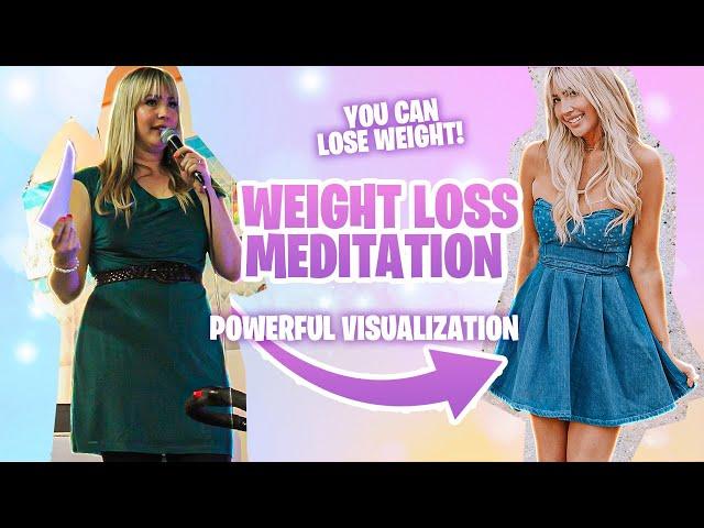 Visualization Your Perfect Body -Weight Loss Meditation