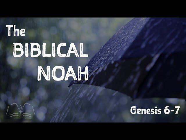 The Biblical Noah