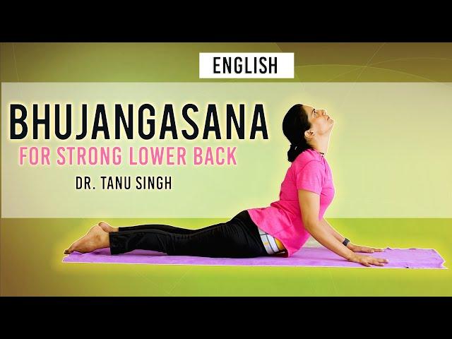 Bhujangasana (COBRA Pose) | Yoga For Beginners | Yoga for Health | Dr Tanu Singh