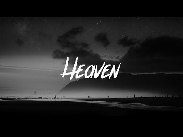 Julia Michaels - Heaven (Lyrics)