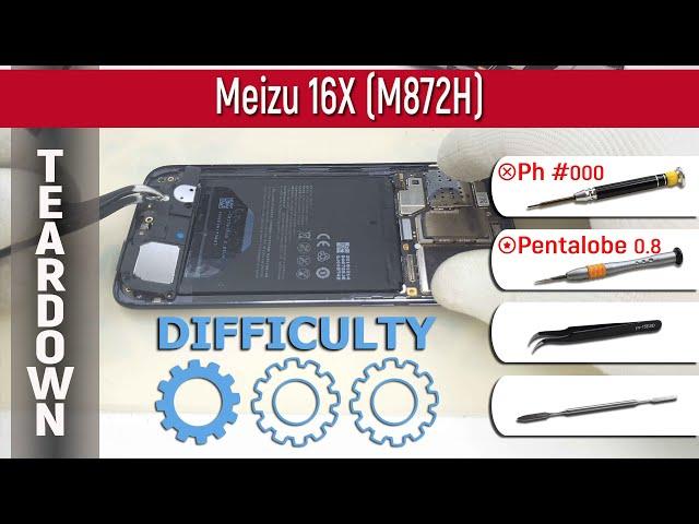 Meizu 16X M872H  Teardown Take apart Tutorial