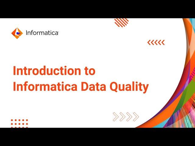 Introduction to Informatica Data Quality