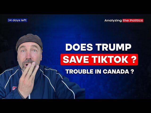 Does Trump Save TikTok ? Trouble In Canada ?