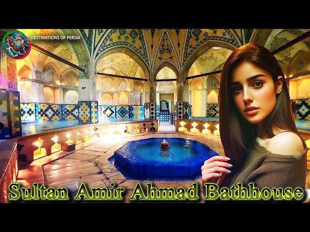 Discovering Sultan Amir Ahmad Bathhouse: A Hidden Gem in Kashan, Iran