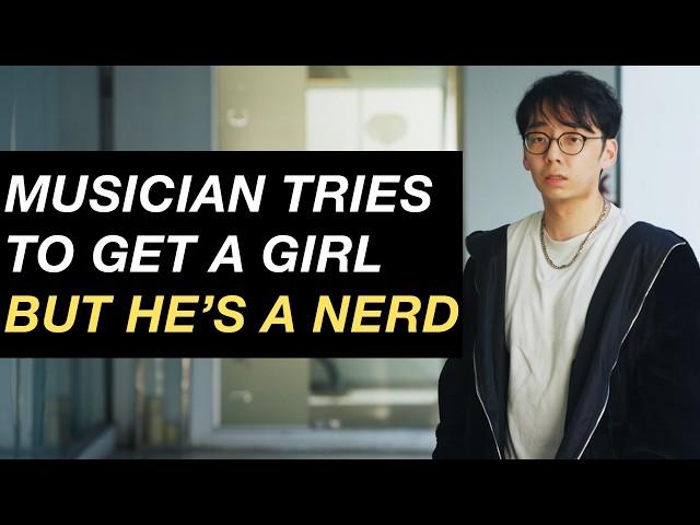 MUSICIAN Tries to Get a Girl but He's A NERD