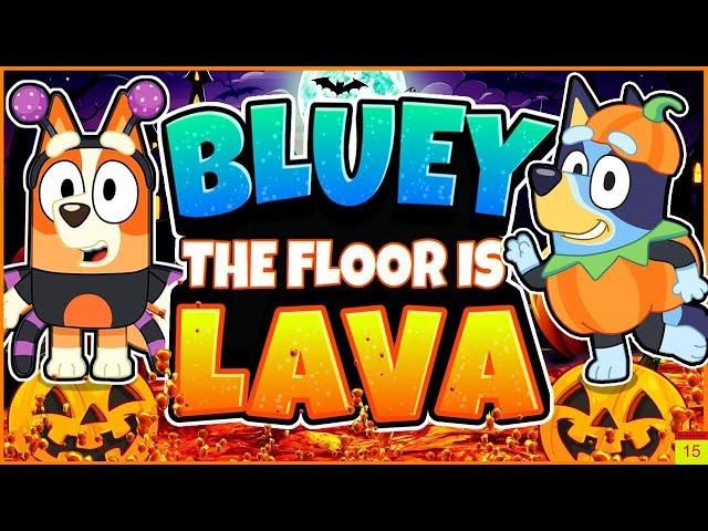 The Floor Is Lava Halloween Brain Breaks | Spooky Bluey Games | Freeze Dance & Just Dance