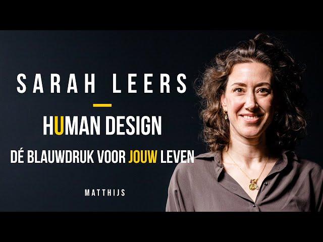 Ontdek wie jij WEL bent met Human Design *Nederlands* | Sarah Leers