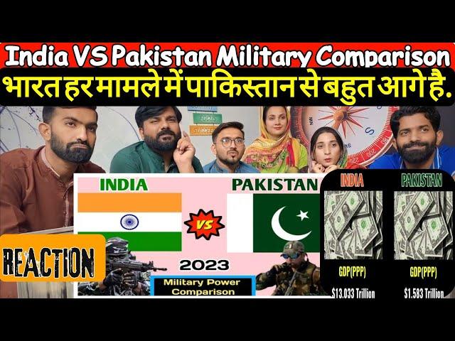 Reaction On India vs pakistan military power comparison 2023.