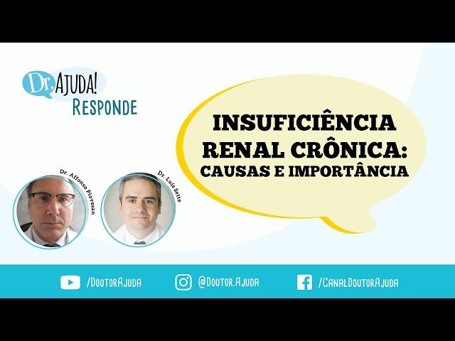 INSUFICIÊNCIA RENAL CRÔNICA: SINTOMAS E CAUSAS