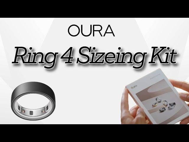 Oura Ring 4 Sizing Kit- Why You Need It