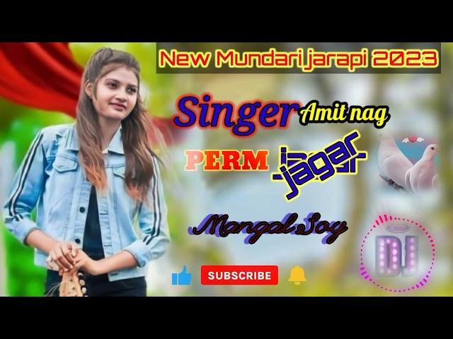 New Mundari jarapi Song//2023 PERM Jagar//singer Amit nag