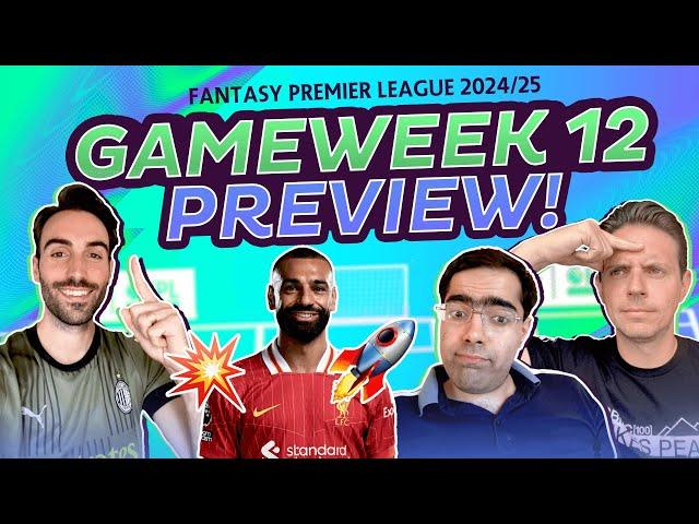 FPL GW12 TRANSFER TALK | WHO SHOULD YOU CAPTAIN? I FANTASY PREMIER LEAGUE 2024/25