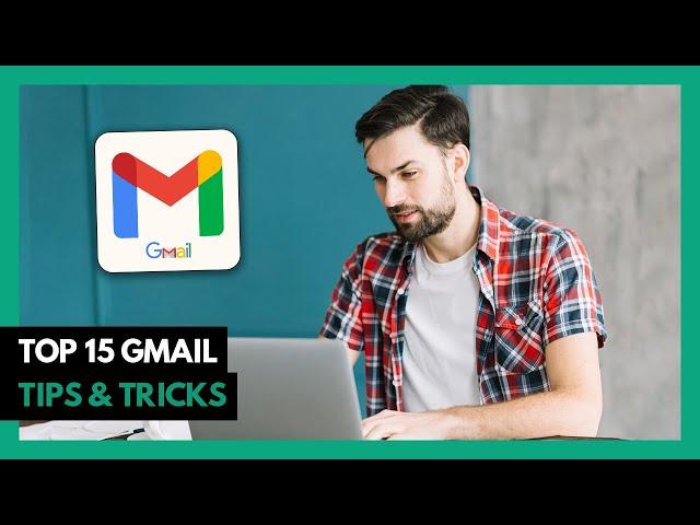 15 Gmail Tips and Tricks 2024