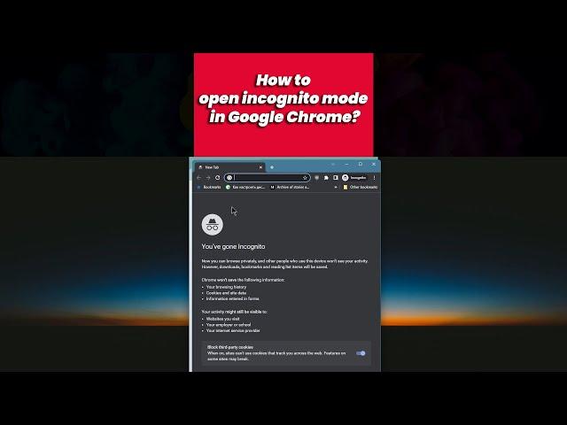 How to open incognito mode in Google Chrome?