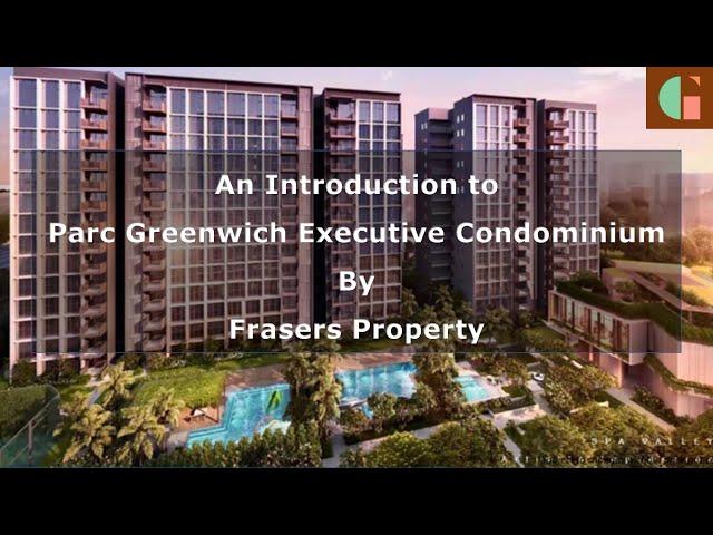 Parc Greenwich By Frasers Property - An Introduction to New Executive Condo (EC) In Fernvale Lane