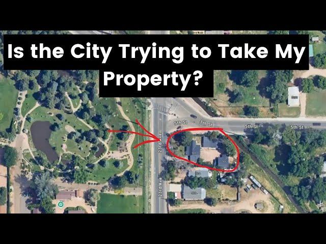 Is the City Trying to Take My Property? Shouldn't they Have Said Something?