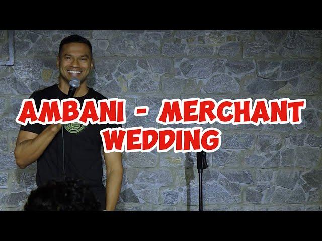 The Ambani - Merchant Wedding | Stand-up comedy by Daniel Fernandes