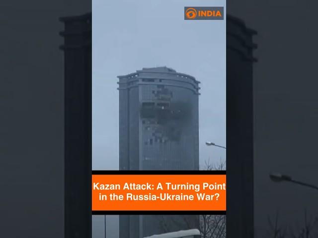 Kazan Attack: A Turning Point in the Russia-Ukraine War?