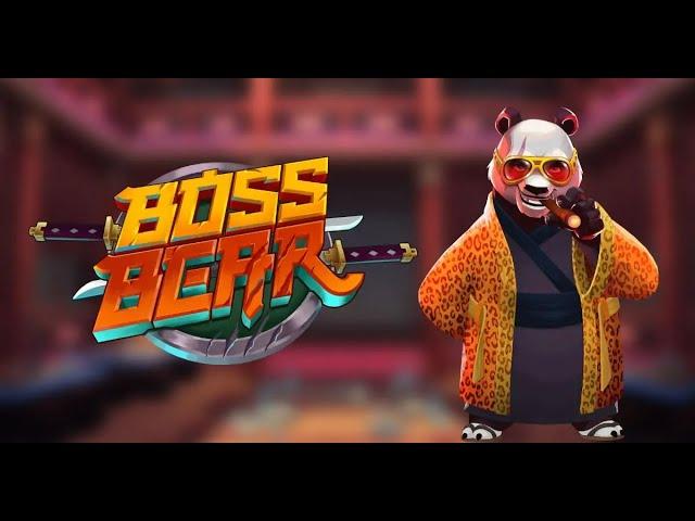 BOSS BEAR PART 1??