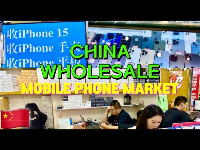 CHINA WHOLESALE MOBILE PHONE MARKET