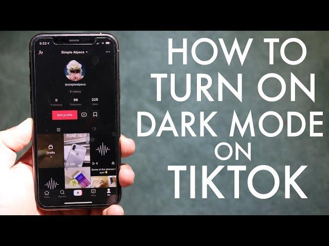 How To Turn On Dark Mode On TikTok! (2020)