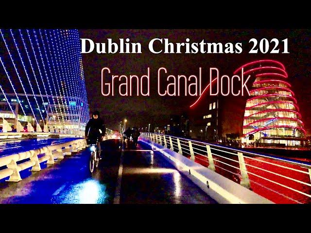 Dublin Ireland Christmas Lights 2021 | Dublin night Walk in rain| 4k Dublin Docklands walking tour