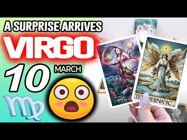 Virgo  A SURPRISE ARRIVES  Horoscope for Today March 10 2025  Virgo tarot March 10 2025