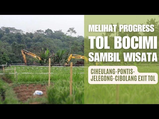 See the progress of the BOCIMI toll road stage 3, while traveling around Sukabumi Regency | Today