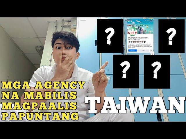 TOP 6 AGENCY NA MABILIS MAGPAALIS PAPUNTANG TAIWAN  | FACTORY WORKER | RAMS DIARY