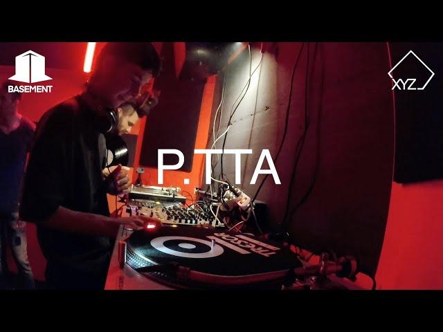 P.TTA - DJ Set - Basement - Belluno, Italy