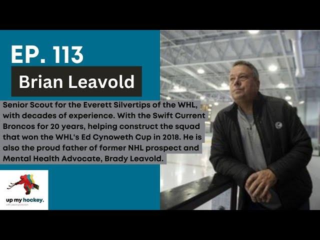 Up My Hockey Podcast   Ep 113  Brian Leavold/The Secret Insights from Ep 113 of Up My Hockey Podcast