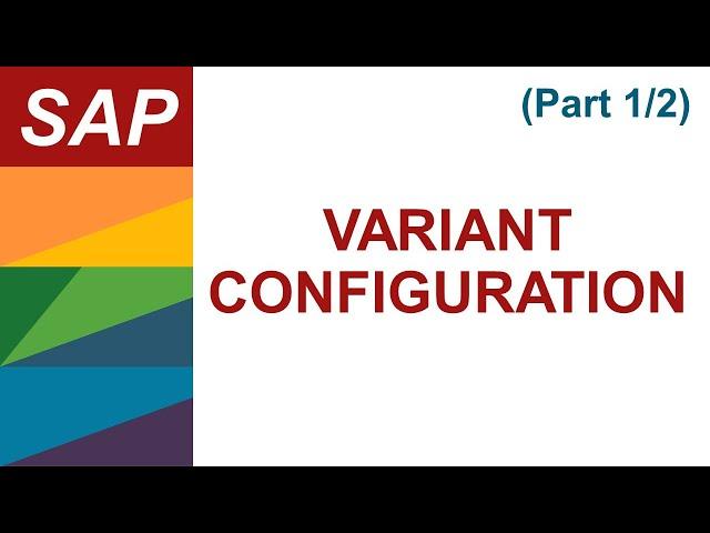 SAP VC (Variant Configuration) Part 1/2 | How to setup SAP VC | SAP Demo |