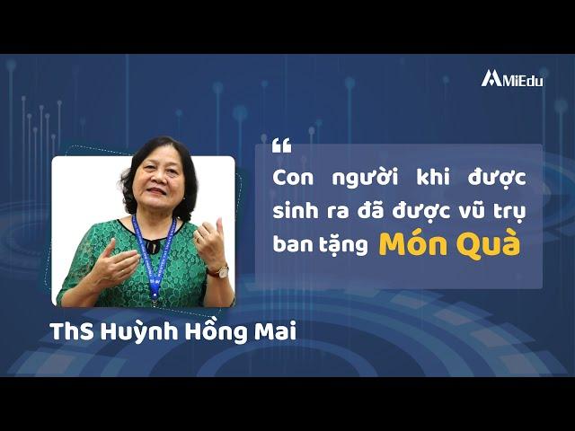 Th.S Huỳnh Hồng Mai nói gì về Human Design with MiEdu