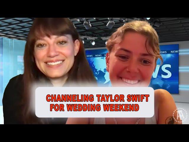 Channeling Taylor Swift for Wedding Weekend | Episode 84