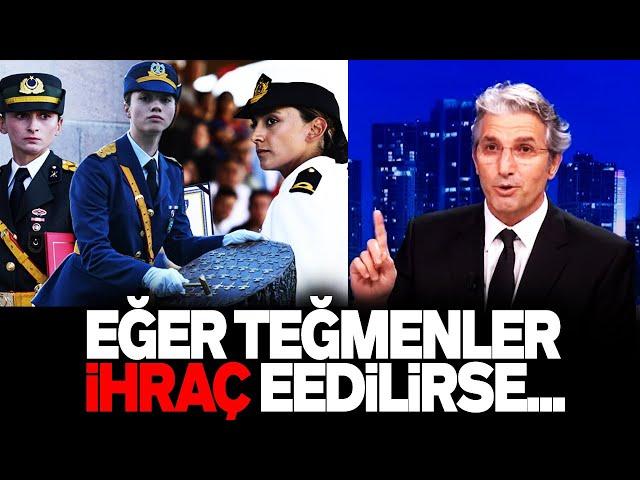 NEDİM ŞENER'DEN FLAŞ ANALİZ : EĞER TEĞMENLER İHRAÇ EDİLİRSE... SESLİ MAKALE