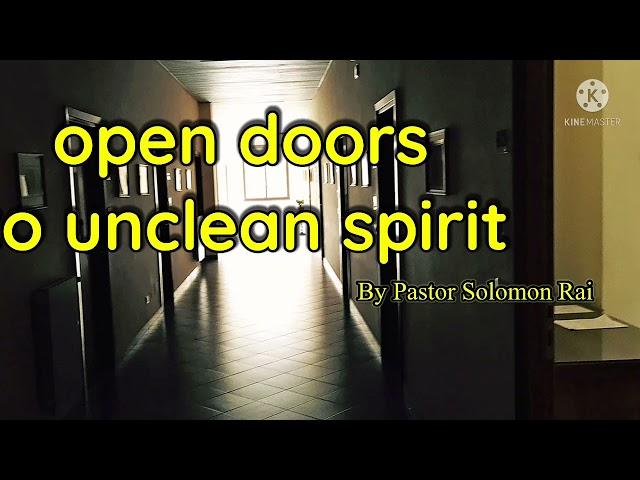 open doors to unclean spirit