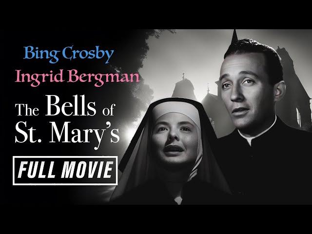 Bing Crosby and Ingrid Bergman in Classic Musical | The Bells of St. Mary's (1945)